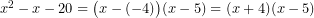 Rendered by QuickLaTeX.com x^2-x-20=\big(x-(-4)\big)(x-5)=(x+4)(x-5)