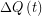 \displaystyle \Delta Q\left( t \right)