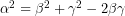 \alpha^2=\beta^2+\gamma^2-2\beta\gamma